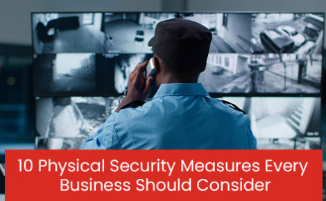 10 physical security measures every business should consider